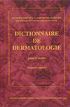 Dictionnaire de dermatologie ®
