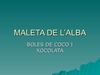 MALETA DE L'ALBA