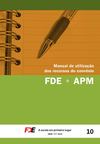 Manual de Utilização dos recursos do convênio FDE-APM