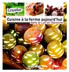 Cuisine à la ferme aujourd'hui dans le Lot-et-Garonne