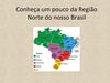 Rgião Norte