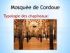 Petite présentation sur les chapiteaux de la grande mosquée de Cordoue