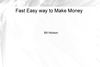 Was I Suckered Into Fast Easy Ways To Make Money Online