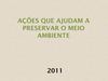Ações para preservar o meio ambiente