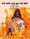 THE MAR-TYR ON THE SPIT [New Fiery Edition] by Barry J. Lipson 