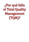 ¿Por qué falla el TQM?