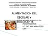 ALIMENTACION DEL ESCOLAR Y ADOLESCENTE