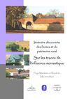 Itinéraire découverte de ferme en ferme sur les traces de l'influence monastique dans le Pays du Montreuillois