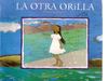 La otra orilla