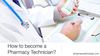 How to become a pharmacy technician