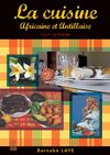 La cuisine africaine et antillaise. Tout un poème. Barnabé Laye (DAGAN)
