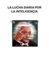 La lucha diaria por la inteligencia...........