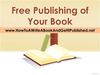 Free Publishing of Your Book