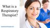 What is a Respiratory Therapist