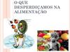 DIA MUNDIAL DA ALIMENTAÇÃO -versão do BANCO ALIMENTAR DA COVILHÃ