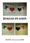SEMANA DO AMOR 2012