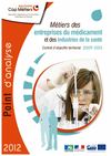 Métiers des entreprises du médicament et des industries de la santé. Point d'analyse 2012.