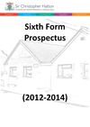 Sir Christopher Hatton Academy. Sixth Form Prospectus 2012 Entry.