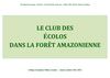 Le Club des Ecolos dans la forêt amazonienne