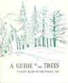 A Guide to the Trees at Saint Mary-of-the-Woods 