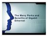 The Many Perks and Benefits of Gigabit Ethernet