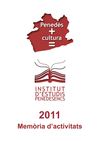 Memòria Institut d'Estudis Penedesencs 2011