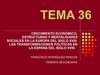TEMA 36.- CRECIMIENTO ECONÓMICO, ESTRUCTURAS Y MENTALIDADES SOCIALES EN LA EUROPA DEL SIGLO XVIII. LAS...