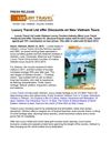 Luxury Travel Ltd offer Discounts on New Vietnam Tours