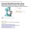 Kitchenaid KSM150PSAQ Stand Mixer, Martha Stewart Blue Collection Artisan 5 Qt. Aqua Sky