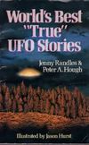 Jenny Randles & Peter Hough - World's Best True UFO Stories