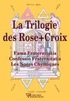 La trilogie des Rose-Croix