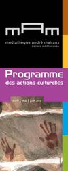 Programme de la Médiatèque André Malraux Béziers Méditerranée - 2ème trimestre 2012