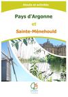 Brochure touristique Argonne et Sainte Ménehould, sites à visiter.
