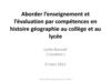 Aborder l’enseignement et l’évaluation par compétences en histoire géographie au collège et au lycée