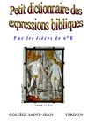 Petit dictionnaire des expressions bibliques
