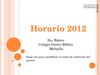2012 horario