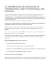 LA IMPORTANCIA DE LOS PLANES DE CONTINGENCIA, DRP Y CONTINUIDAD DEL NEGOCIO.