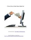 3 Proven Ways to Make Money Online Fast