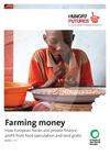Hungry Futures - Farming money Jan 2012