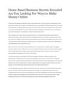 Home Based Business Secrets Revealed http://getmakemoneyonline.com/