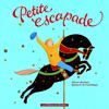 Livres enfants petite escapade