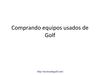 Comprando equipos usados de Golf