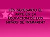 Importancia del arte en niños de primaria