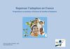 Repenser l'adoption en France - Propositions d'Enfance et Familles d'Adoption - Avril 2012