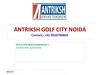 Detail Antriksh Golf City Noida @9910790869 Sector 150 Noida Expressway Residential