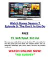 (((FREE))) Watch Bones Season 7 Episode 9 The Don't in the Do