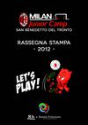 Rassegna Stampa Milan Junior Camp San Benedetto del Tronto (AP) 2012