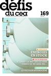 Énergies renouvelables, climat, communication, santé, biotechnologies - Les défis du CEA n°169 (Avril 2012)
