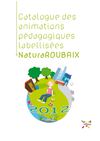 Catalogue des animations pédagogiques Naturaroubaix 2012