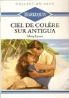Ciel De Colère Sur Antigua - Mary Lyons